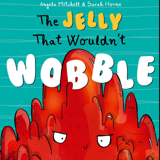 Book - The Jelly that wouldnt wobble